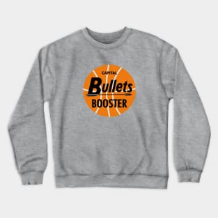 Defunct Capital Bullets Booster 1974 Crewneck Sweatshirt